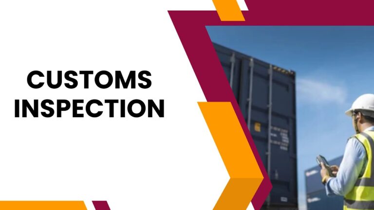 Why U.S. Customs Inspections on Chinese Imports Are Increasing in 2025: Updated with Inspection Protocols