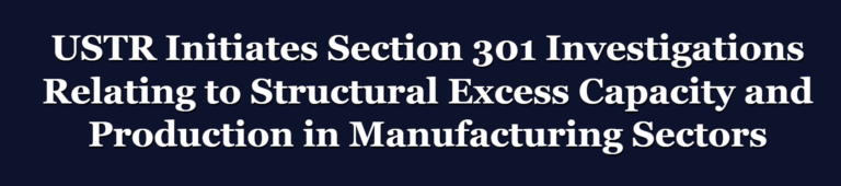 U.S. Accelerates Section 301 Investigations, Expanding Potential Tariffs Across 60 Trade Partners
